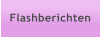 Flashberichten